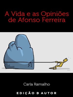 cover image of A Vida e as Opiniões de Afonso Ferreira